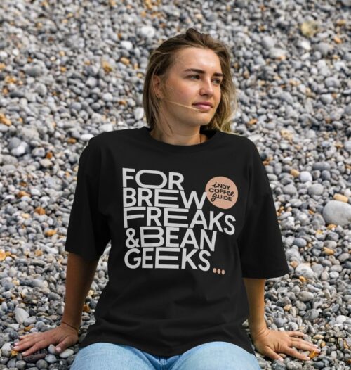 Womans - For brew freaks & bean geeks